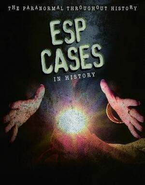 ESP Cases in History by Anita Croy