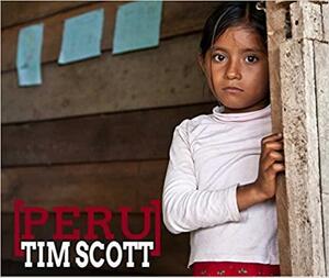 Postcards from Youth: Peru by Tim Scott