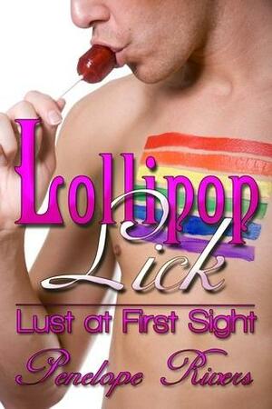 Lollipop Lick by Penelope Rivers