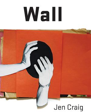 Wall by Jen Craig