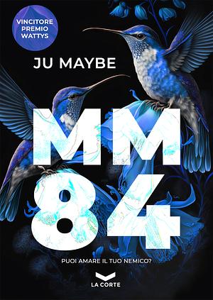 MM84 by Ju Maybe