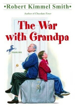 The War with Grandma by Ann Dee Ellis, Robert Kimmel Smith