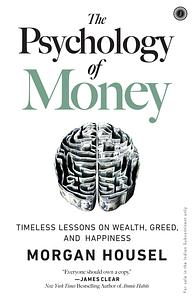 The Psychology of Money by Morgan Housel