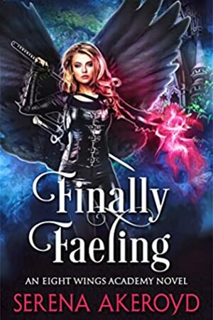 Finally Faeling by Serena Akeroyd