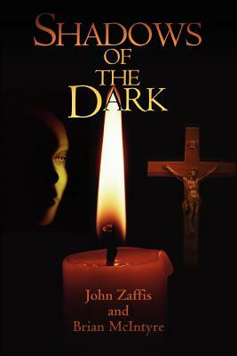 Shadows of the Dark by John Zaffis