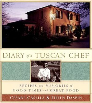 Diary of a Tuscan Chef by Cesare Casella