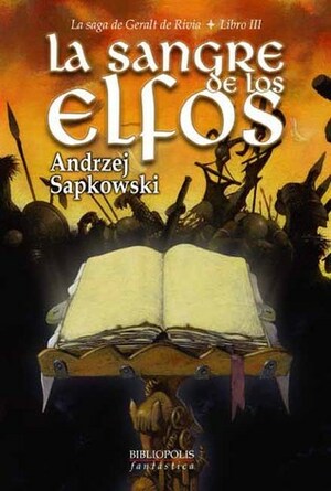 La sangre de los elfos by José María Faraldo, Andrzej Sapkowski