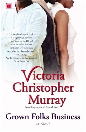 Grown Folks Business by Victoria Christopher Murray
