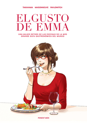 El gusto de Emma by Julia Pavlowitch, Kan Takahama