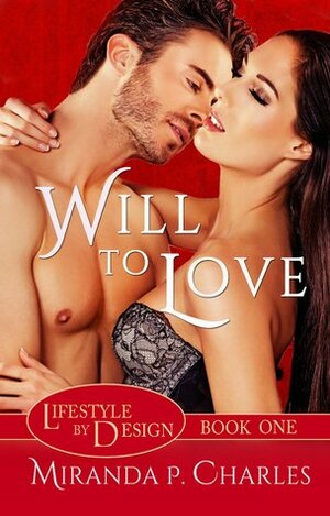 Will to Love by Miranda P. Charles