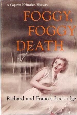 Foggy, Foggy Death by Frances Lockridge, Richard Lockridge