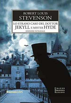 Lo strano caso del Dottor Jekyll e Mister Hyde by Robert Louis Stevenson