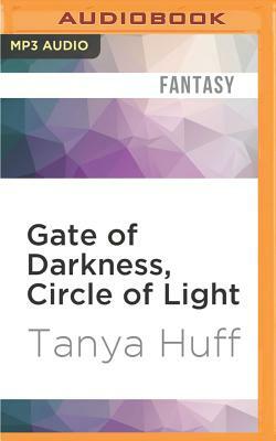 Gate of Darkness, Circle of Light by Tanya Huff