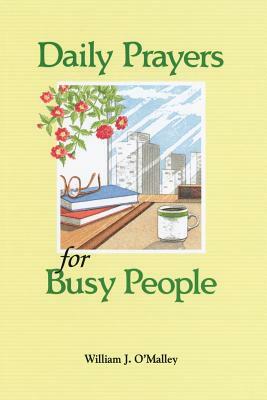 Daily Prayers for Busy People by William O'Malley