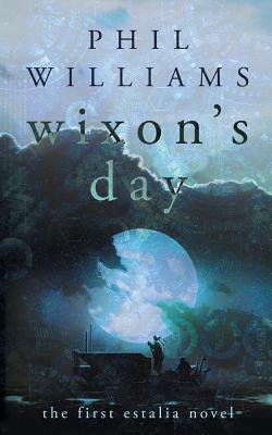 Wixon's Day by Phil Williams