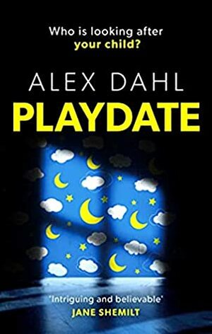 Playdate by Alex Dahl