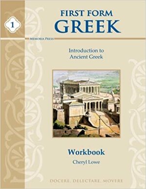 First Form Greek Workbook by Michael Simpson, Cheryl Lowe