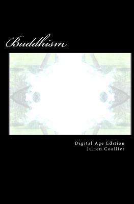 Buddhism: Digital Age Edition by Julien Coallier