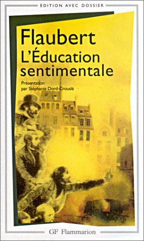 L'Éducation sentimentale by Gustave Flaubert