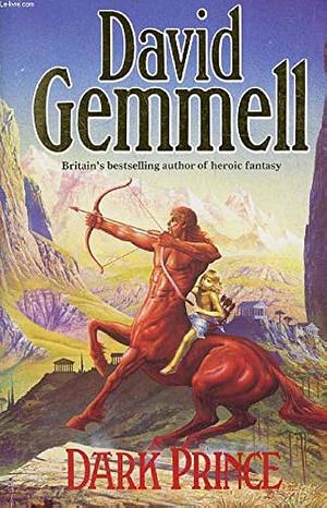 DARK PRINCE by David Gemmell, David Gemmell