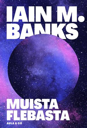 Muista Flebasta by Iain M. Banks