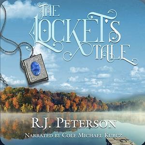 The Locket's Tale by R.J. Peterson