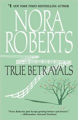 True Betrayals by Nora Roberts