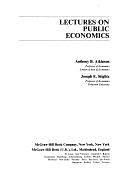 Lectures on Public Economics by Joseph E. Stiglitz, Anthony Barnes Atkinson