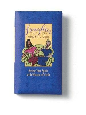 Laughter for a Woman's Soul: Revive Your Spirit with Women of Faith by Molly C. Detweiler, Sarah M. Hupp