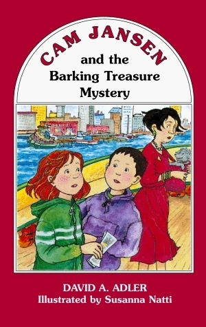 Cam Jansen and the Barking Treasure Mystery by David A. Adler