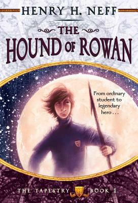 The Hound of Rowan by Henry H. Neff