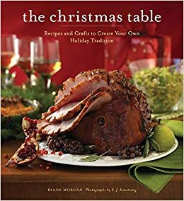 The Christmas Table by Diane Morgan