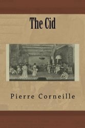 The Cid by Joseph Rutter, John R. Pierce, Pierre Corneille