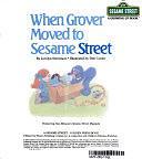 When Grover Moved to Sesame Street by Jocelyn Stevenson