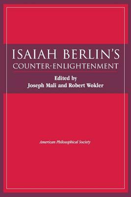 Isaiah Berlin's Counter-Enlightenment by Isaiah Berlin