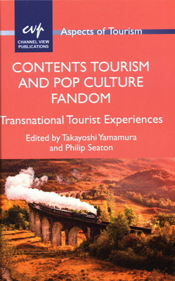 Contents Tourism and Pop Culture Fandom: Transnational Tourist Experiences by 