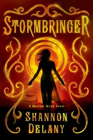 Stormbringer by Shannon Delany