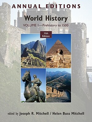 World History, Volume 1: Prehistory to 1500 by Joseph R. Mitchell