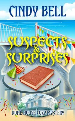 Suspects and Surprises by Cindy Bell