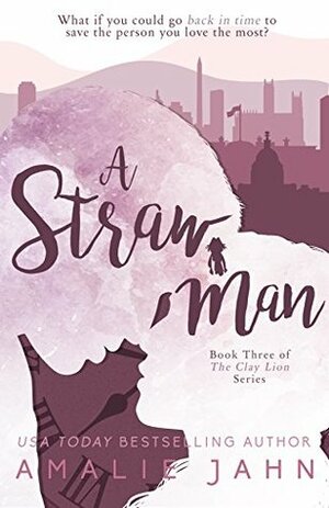 A Straw Man by Amalie Jahn