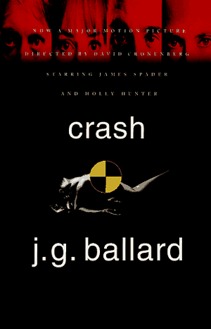 Crash: A Novel by J.G. Ballard