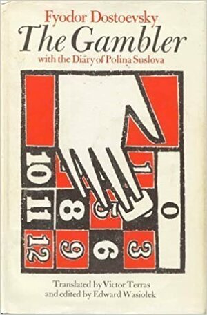 The Gambler with the Diary of Polina Suslova by Fyodor Dostoevsky