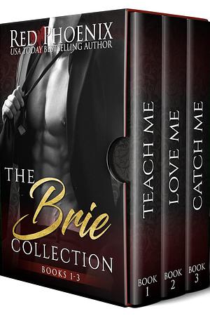 The Brie Collection (Novels 1-3) by Red Phoenix