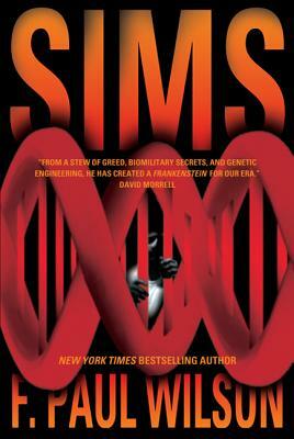 Sims by F. Paul Wilson