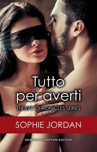 Tutto per averti by Sophie Jordan