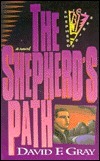 The Shepherd's Path by David F. Gray