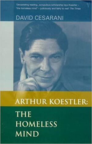 The Arthur Koestler by David Cesarani