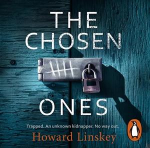 The Chosen Ones by Howard Linskey