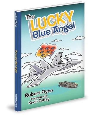 The Lucky Blue Angel by Robert Flynn
