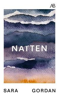 Natten by Sara Gordan